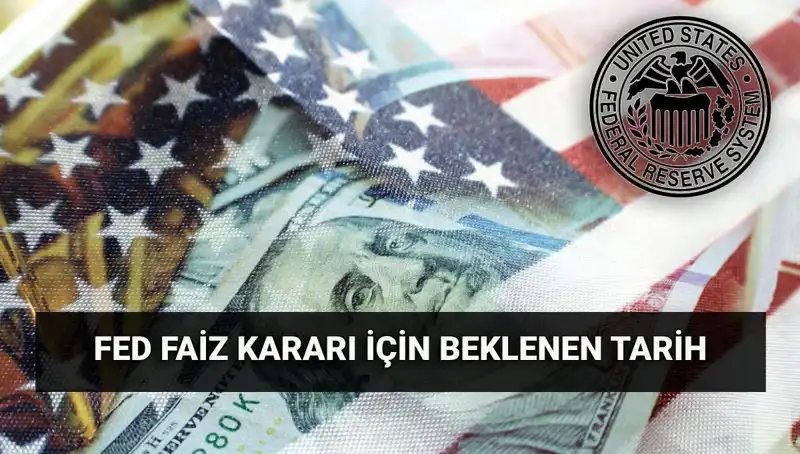 FED Temmuz Toplantısı: Beklentiler ve Faiz Kararı Üzerine Tüm Ayrıntılar