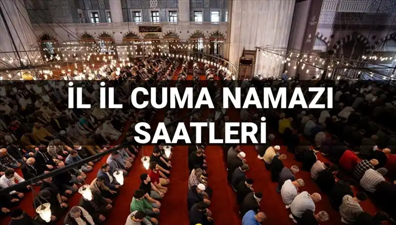 Cuma Namazı Vakitleri: 11 Temmuz 2023 İçin Detaylar