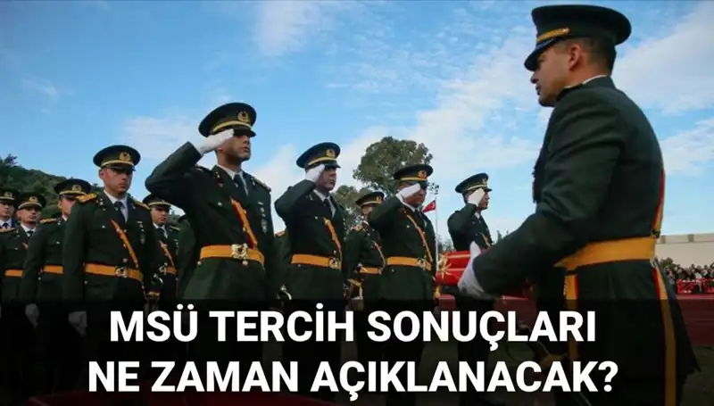 MSÜ Tercih Sonuçları ve Mülakat Tarihleri 2025: Beklenen Açıklama Geldi