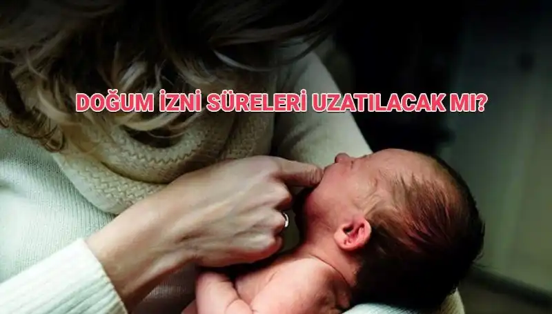 Annelik İzni Süresinde Önemli Değişiklikler: Ne Kadar Uzayacak?