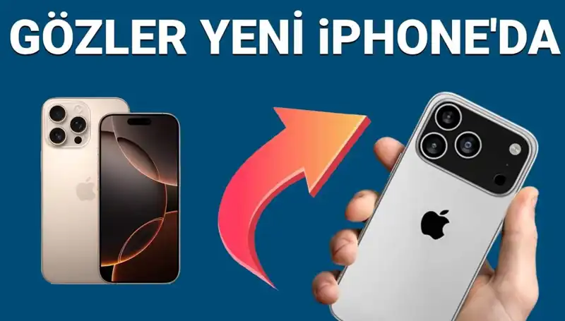 iPhone 17 Satış Tarihi ve Fiyatı: Pro ve Pro Max Özellikleriyle Göz Dolduruyor!