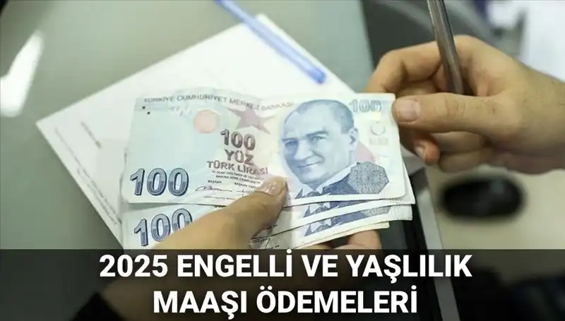 Engelli ve Yaşlılık Maaşları Haziran 2025’te Ne Zaman Yatacak?