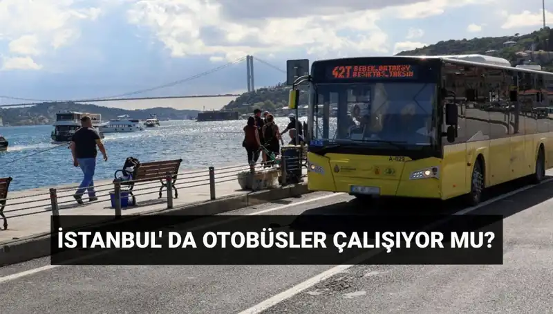 İstanbul’da Bugün Otobüs Seferleri İptal Mi? Her Şey Detaylarda!