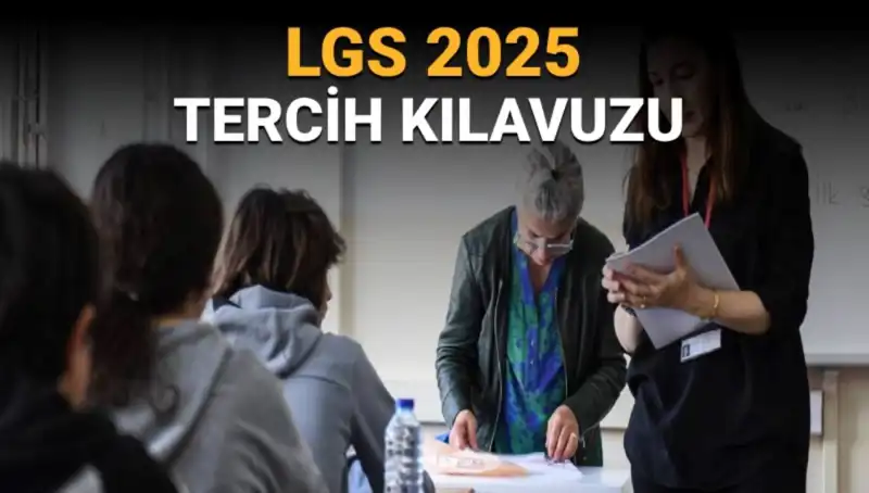 LGS Tercih Süreci Başlıyor! Öğrenciler Ne Yapmalı?