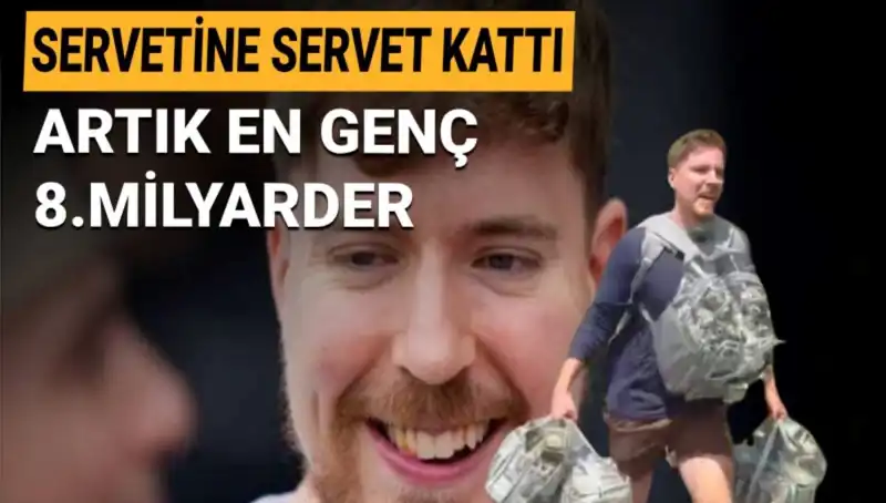 Youtuber MrBeast, Genç Yaşında 1 Milyar Dolara Ulaşarak Milli TikTok'un 8. Milyarderi Oldu