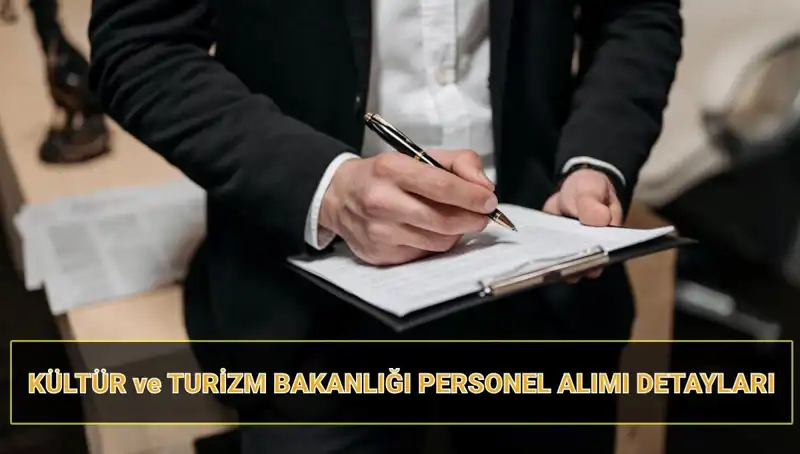 Kültür ve Turizm Bakanlığı, 130 Sözleşmeli Personel Alımı İle İlgili Tüm Detaylar Burada!