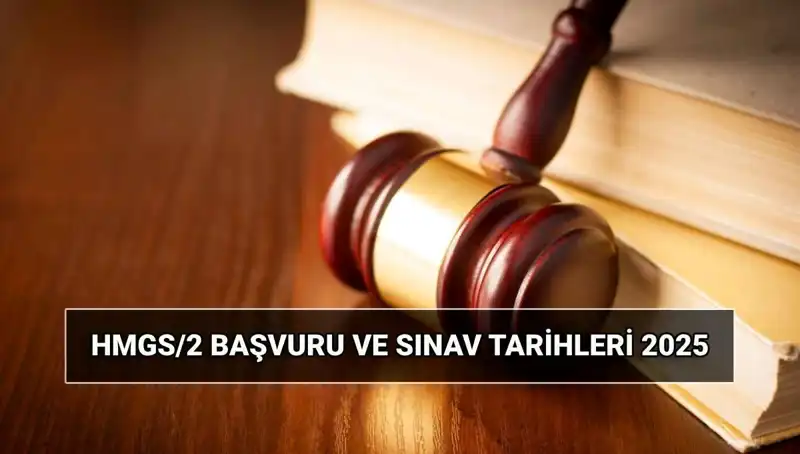 2025 HMGS: Hukuk Mesleklerine Giriş Sınavı Tarihleri ve Detaylar