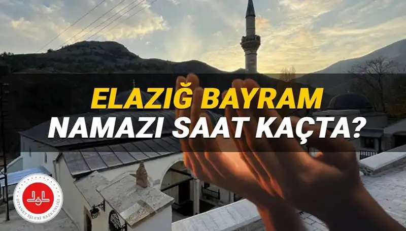 Elazığ’da Kurban Bayramı Namazı Saat Kaçta Kılınacak?