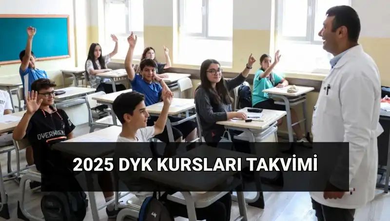 2025 DYK Kurs Takvimi Açıklandı: Yaz Döneminde Hangi Fırsatlar Sunulacak?